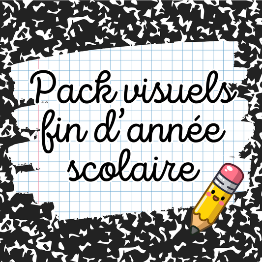 Pack visuels Fin d’année scolaire